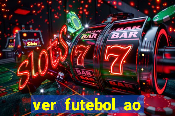 ver futebol ao vivo multi